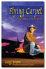Flying Carpet: The Soul of an Airplane FLYING CARPET book